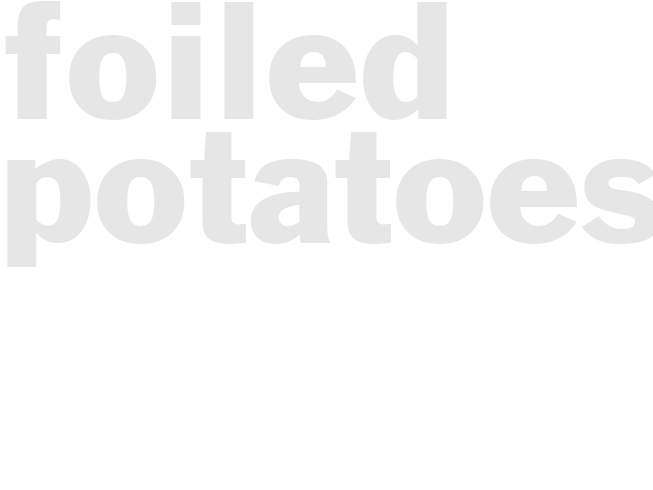 Foiled potatoes