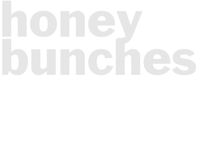 Honey bunches