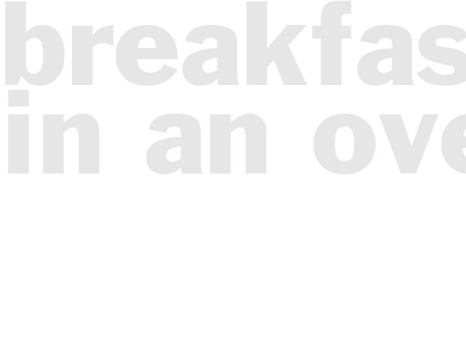 Breakfast in an oven