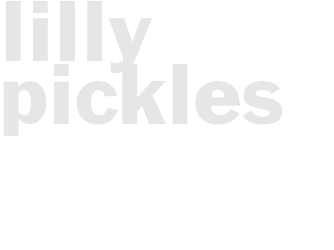 Lilly pickles