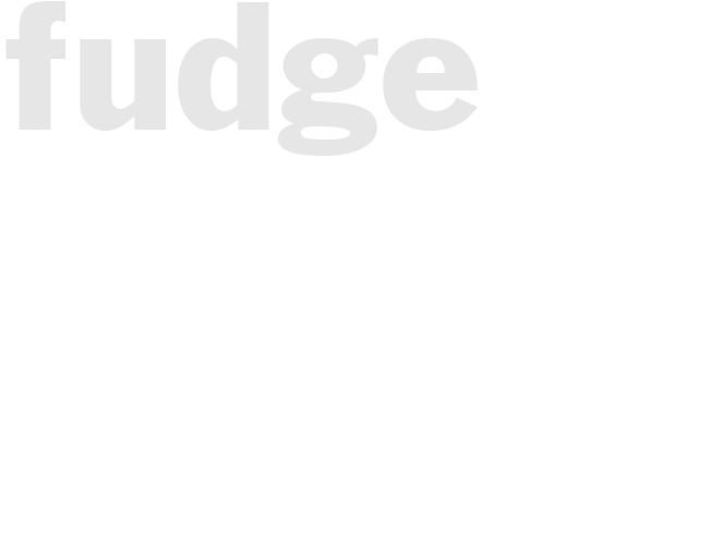 Fudge