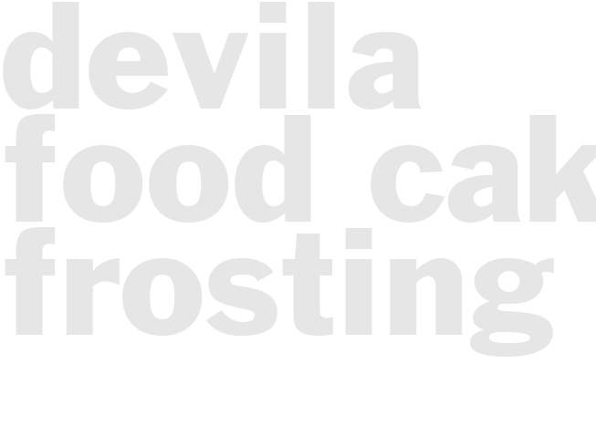 Devila Food cake frosting