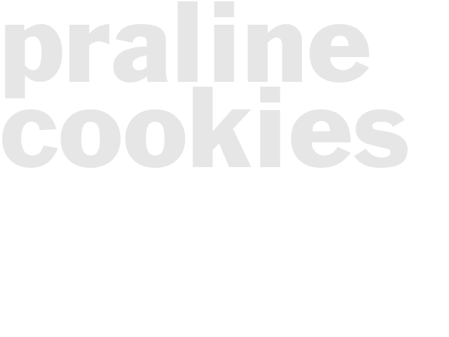 Praline Cookies
