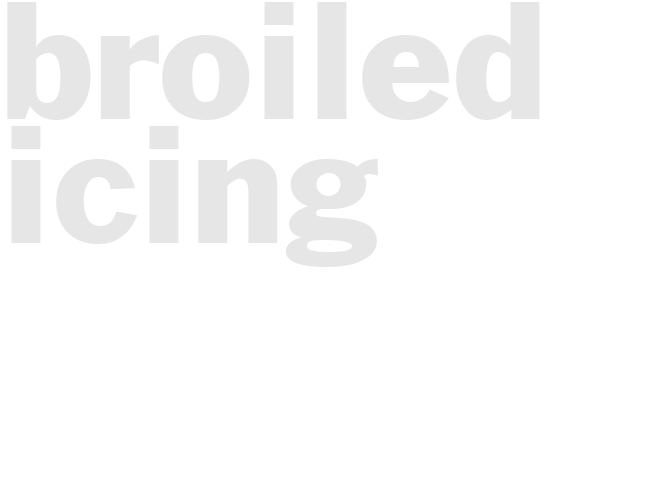 Broiled Icing