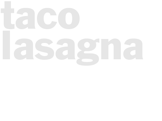 Taco Lasagna