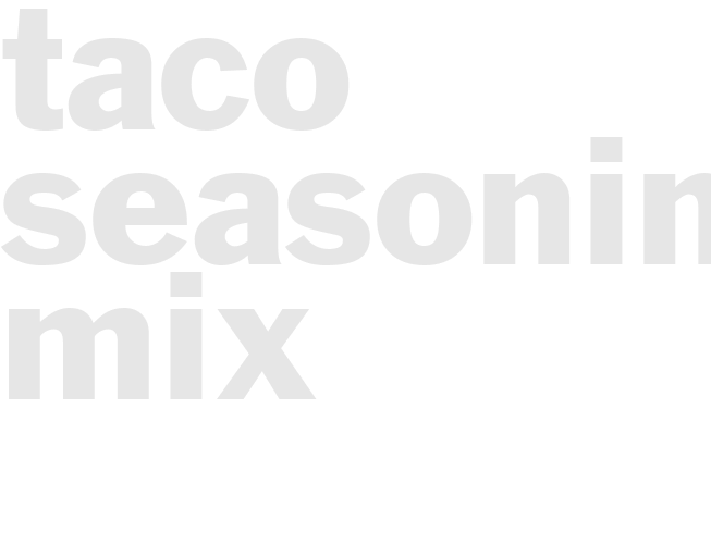 Taco Seasoning Mix