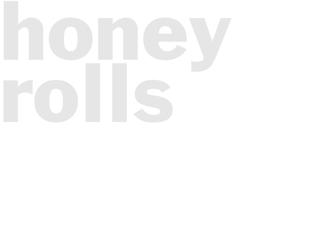 Honey Rolls