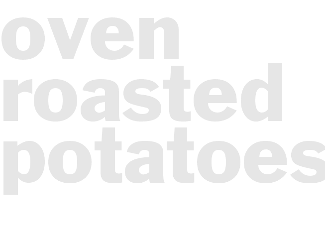 Oven-Roasted Potatoes
