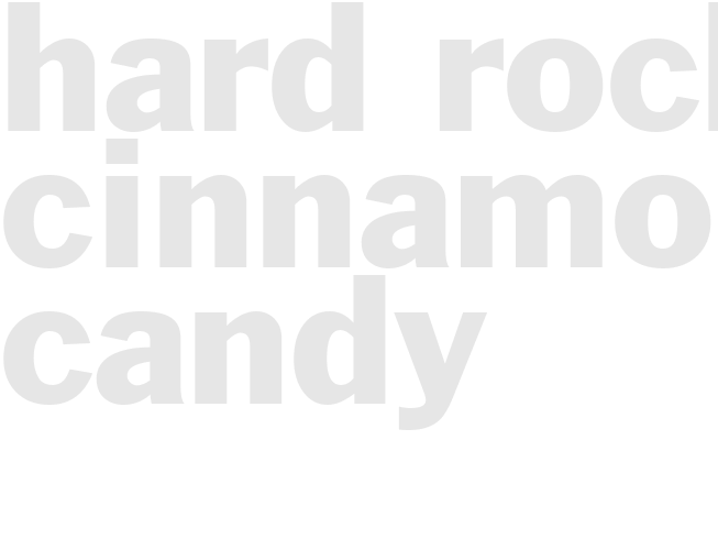 Hard Rock Cinnamon Candy