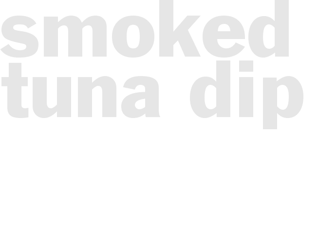 Smoked Tuna Dip