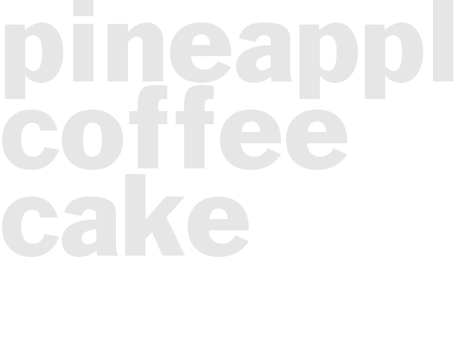 Pineapple Coffee Cake